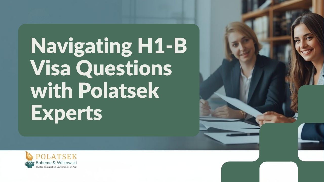 H-1B Visa Q&A: Understanding the Process Under Current U.S. Immigration Law